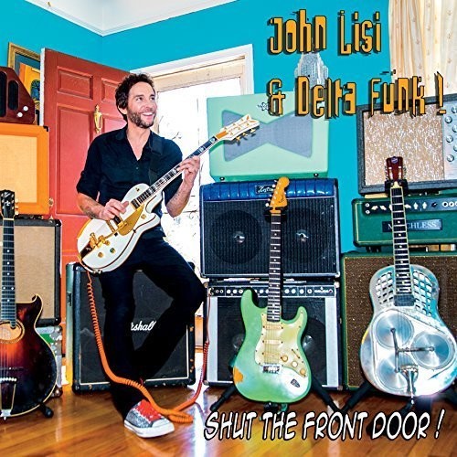 John Lisi: Shut the Front Door - COMPACT DISCS