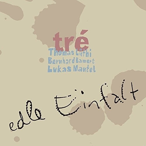 Tre: Edle Einfalt - CD