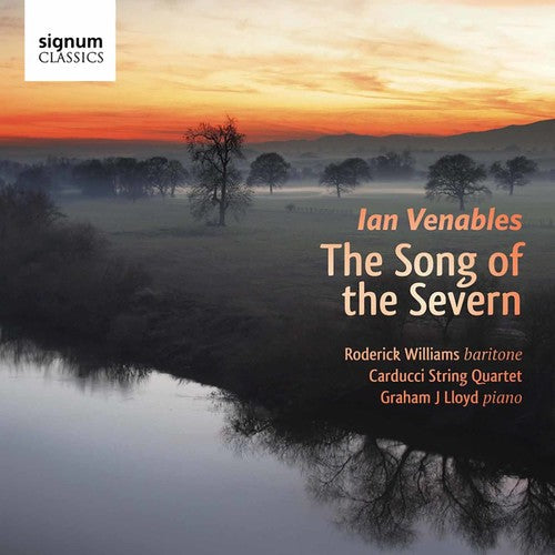 Venables / Williams / Carducci String Quartet: Song of the Severn - COMPACT DISCS