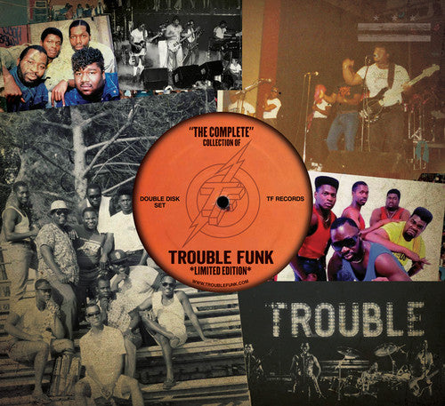 Trouble Funk: Complete Collection of Trouble Funk - CD