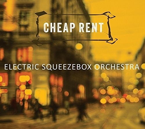 Electric Squeezebox Orchestra: Cheap Rent - CD