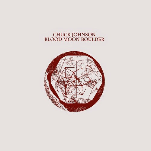 Chuck Johnson: Blood Moon Boulder { Record }
