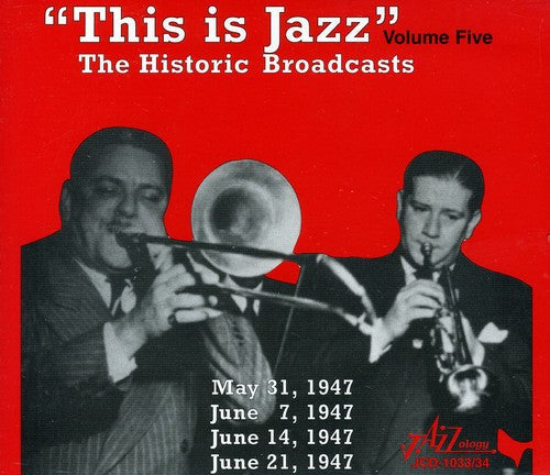 Various Artists: This Is Jazz, Vol. 5 - The Historic Broadcasts - CD