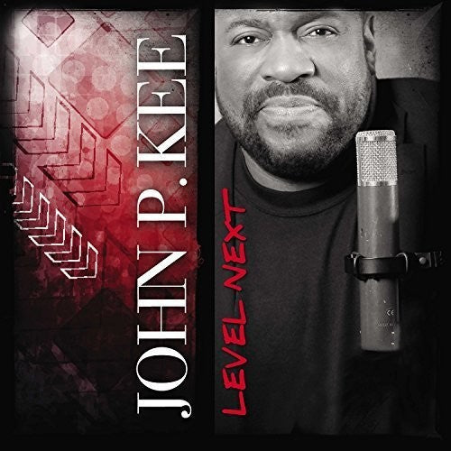 John P. Kee: Level Next - COMPACT DISCS