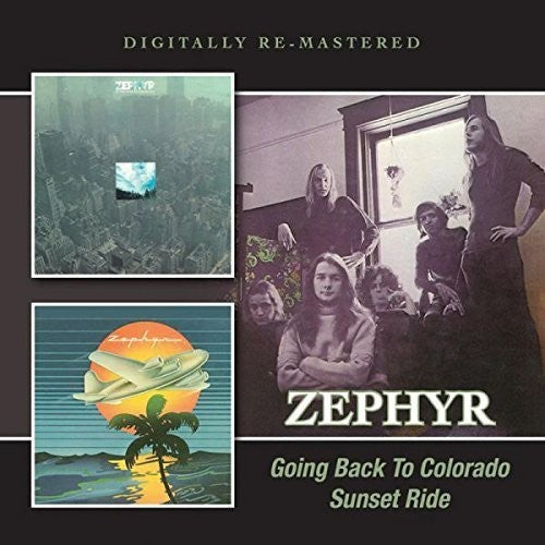 Zephyr: Going Back to Colorado /Sunset Ride - CD