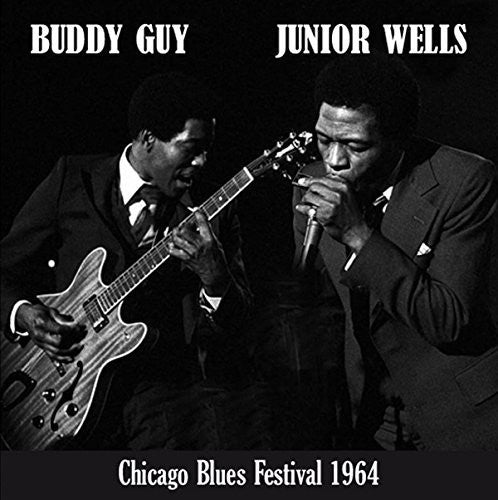 Guy, Buddy / Wells, Junior: Chicago Blues Festival { Record }