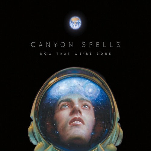 Canyon Spells: Now That We're Gone { Record }
