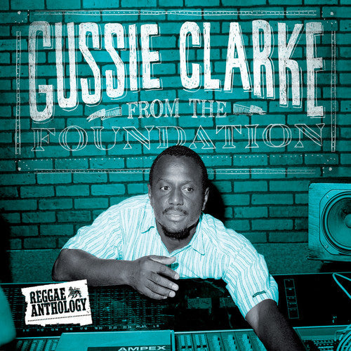 Augustus "Gussie" Clarke: From the Foundation - VINYL