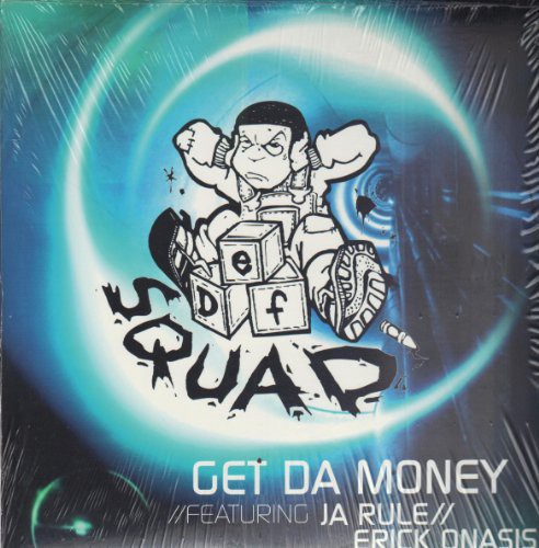Def Squad: Get Da Money { Record }