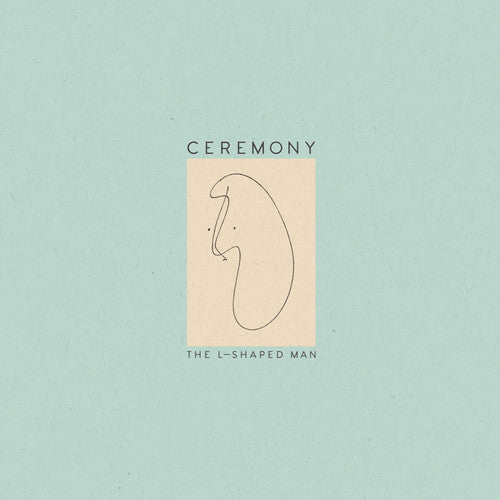 Ceremony: L Shaped Man - VINYL