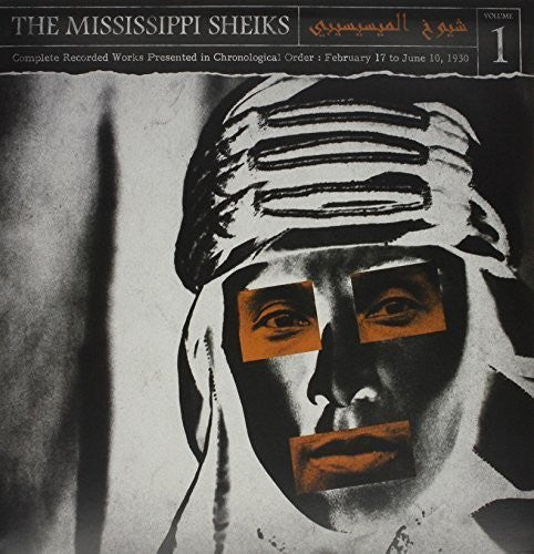 Mississippi Sheiks: Complete Recorded Works In Chronological Order, Vol. 1 { Record }