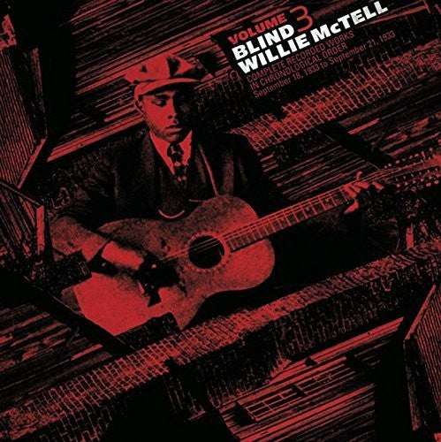 Willie McTell: Complete Recorded Works In Chronological Order, Vol. 3 { Record }