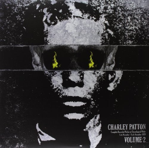 Charley Patton: Complete Recorded Works In Chronological Order, Vol. 2 { Record }