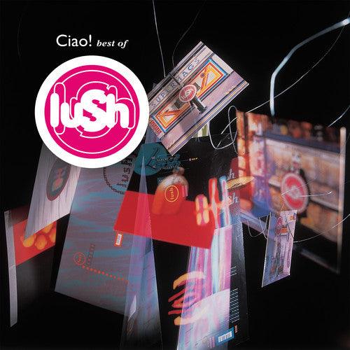 Lush- Ciao Best Of ( LP )