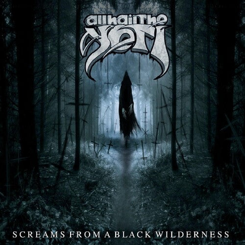 All Hail the Yeti: Screams from a Black Wilderness - CD