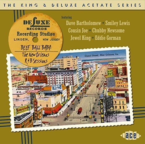 King & Deluxe Acetate Series: Beef Ball Baby:New: King & Deluxe Acetate Series: Beef Ball Baby:New - COMPACT DISCS