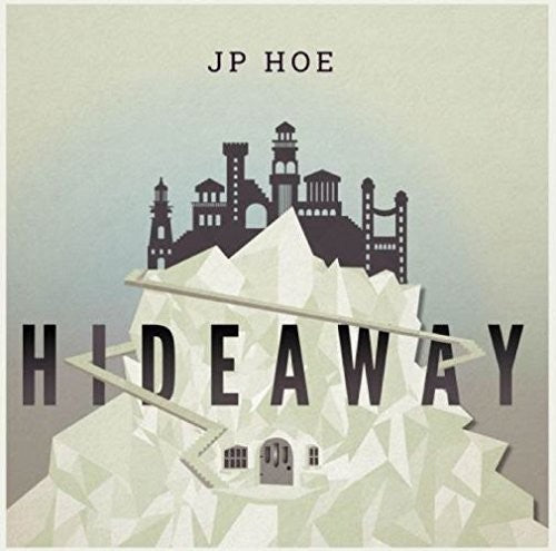 Jp Hoe: Hideaway { Record }