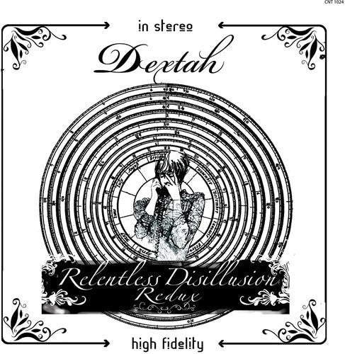 Dextah: Relentless Disillusion Redux { Record }
