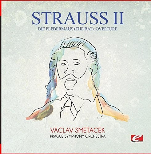 Strauss: Die Fledermaus (The Bat): Overture - COMPACT DISCS