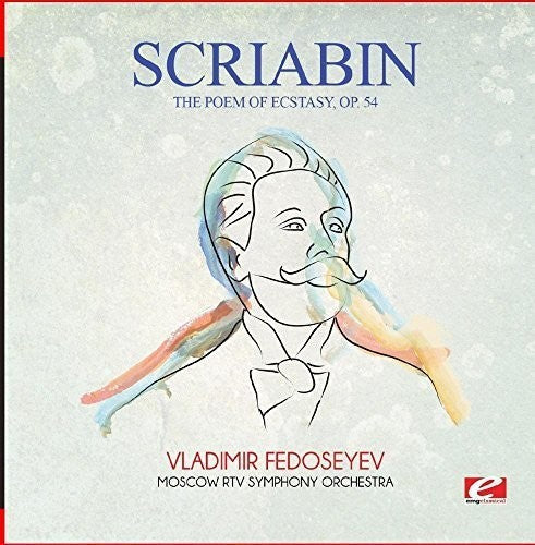Scriabin: Poem of Ecstasy Op. 54 - COMPACT DISCS