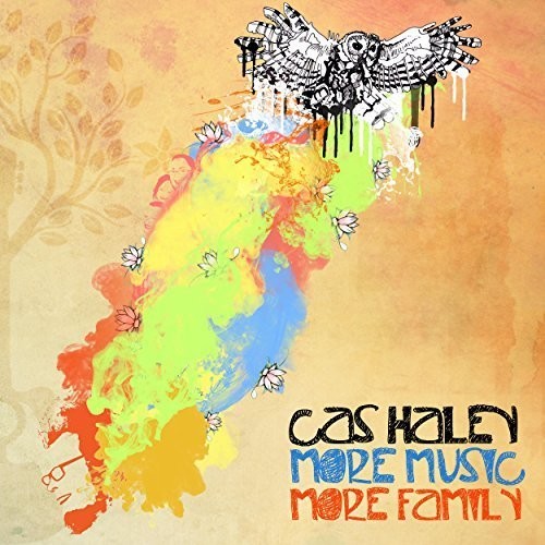 Cas Haley: More Music More Family - CD