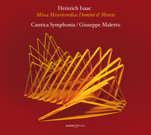 Isaac / Cantica Symphonia / Maletto: Issac: Missa Misericordias Domini & Motets - COMPACT DISCS