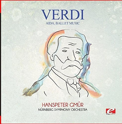 Verdi: Verdi: Aida, Ballet Music - COMPACT DISCS