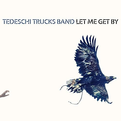 Tedeschi Trucks Band: Let Me Get By - CD