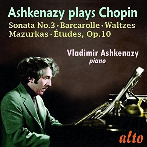 Chopin / Ashkenazy, Vladimir: CHOPIN: Etudes Op. 10, Sonata No. 3, Waltzes, Mazurkas, Barcarolle - COMPACT DISCS