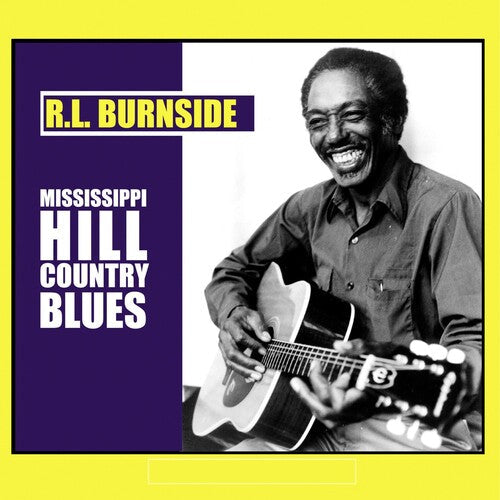 R.L. Burnside: Mississippi Hill Country Blues { Record }