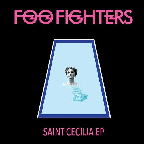 Foo Fighters- Saint Cecilia (Extended Play) ( LP )