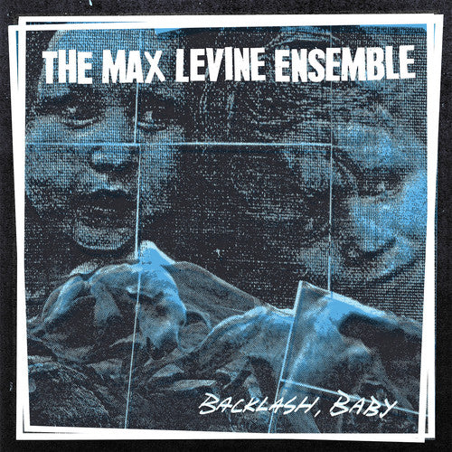 Max Levine Ensemble- Backlash, Baby ( LP )