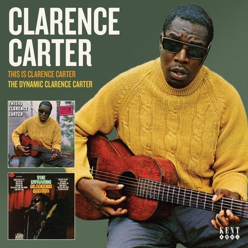 Clarence Carter: This Is Clarence Carter / Dynamic Clarence Carter - CD
