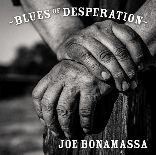 Joe Bonamassa: Blues of Desperation { Record }