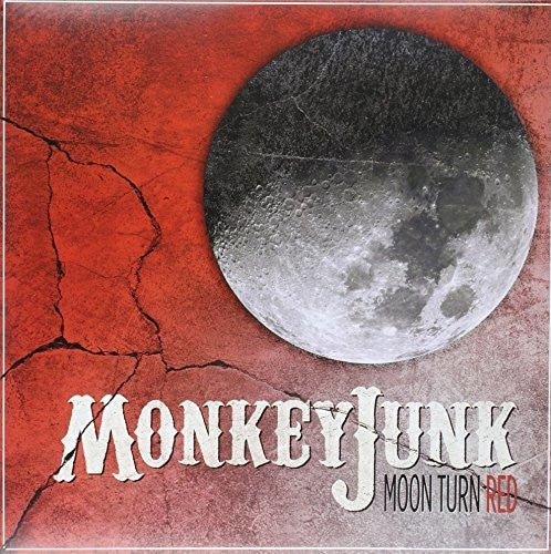 Monkey Junk: Moon Turn Red (LP) { Record }