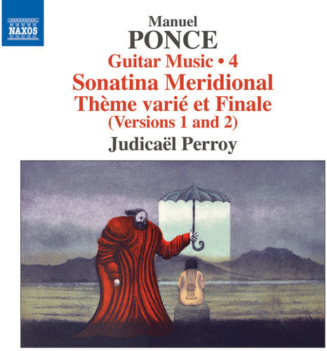 Ponce / Perroy: Ponce: Guitar Music, Vol. 4 - COMPACT DISCS