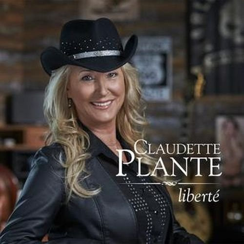 Claudette Plante: Liberte - COMPACT DISCS