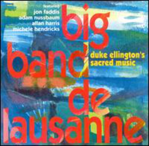 Big Band De Lausanne: Duke Ellington's Sacred Music - CD