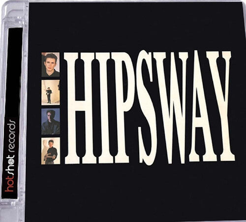 Hipsway: Hipsway: Deluxe 30th Anniversary Edition - CD