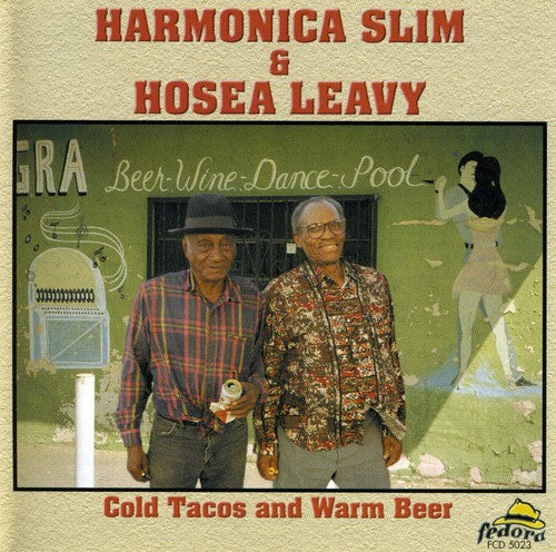 Harmonica Slim: Cold Tacos and Warm Beer - COMPACT DISCS