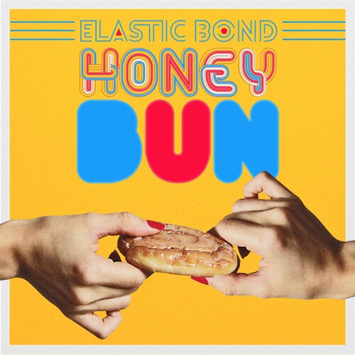 Elastic Bond: Honey Bun - CD