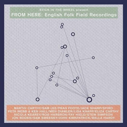 Various Artists: From Here: English Folk Field Recordings (Various Artists) - COMPACT DISCS