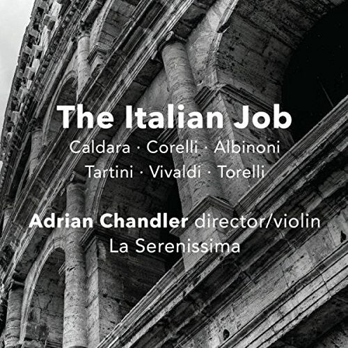 Albinoni / Caldara / Corelli / Tartini: The Italian Job - COMPACT DISCS