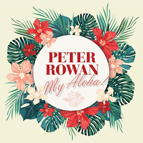 Peter Rowan: My Aloha! - COMPACT DISCS