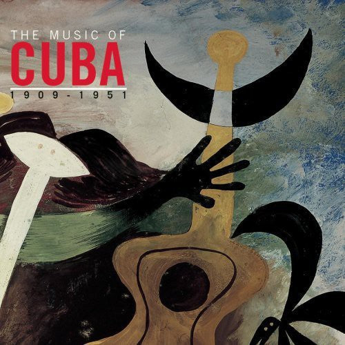 Various Artists: Music Of Cuba 1909-1951 - CD