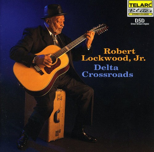 Robert Lockwood, Jr.: Delta Crossroads - COMPACT DISCS