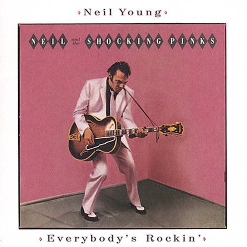 Neil Young: Everybody's Rockin - CD