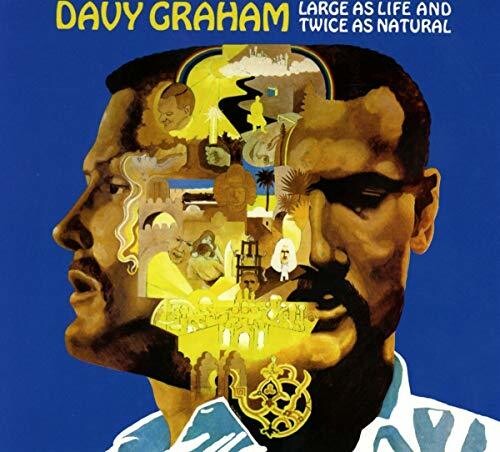 Davy Graham: Large As Life And Twice As Natural - COMPACT DISCS