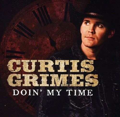 Curtis Grimes: Doin' My Time - COMPACT DISCS