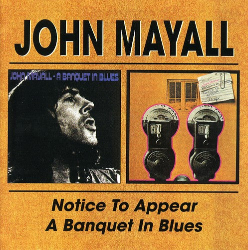 John Mayall: Notice to Appear/Banquet in Blues - COMPACT DISCS